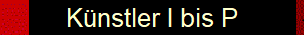 K�nstler I bis P